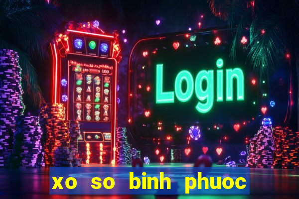 xo so binh phuoc 12 11