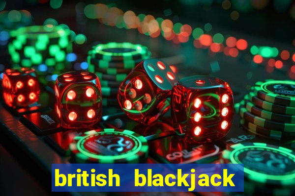 british blackjack card game