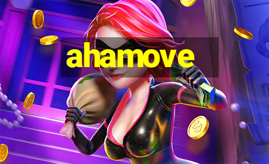 ahamove