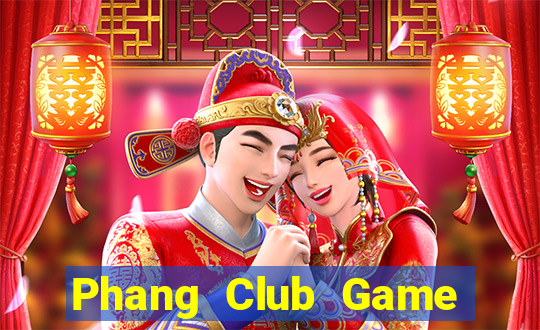 Phang Club Game Bài 88 Club Đổi Thưởng