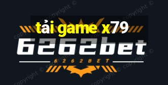 tải game x79