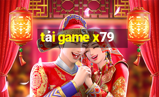 tải game x79