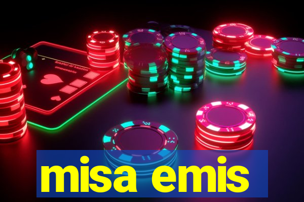 misa emis