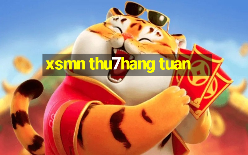 xsmn thu7hang tuan