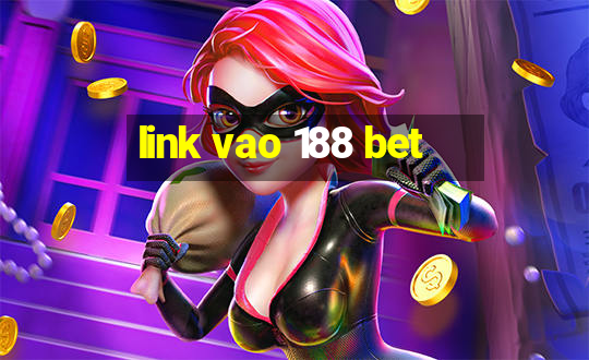 link vao 188 bet