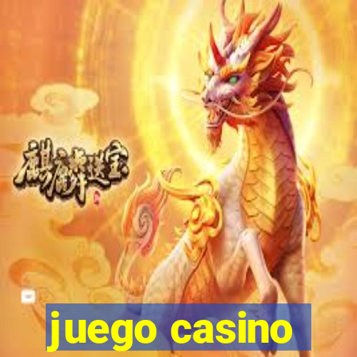 juego casino