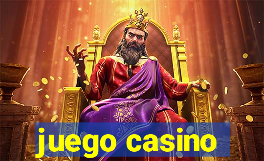 juego casino