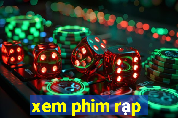 xem phim rạp