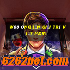 W88 Ông lớn giải trí Việt nam