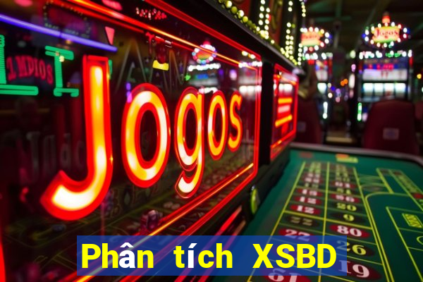 Phân tích XSBD ngày 21