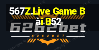 567Z.Live Game Bài B52