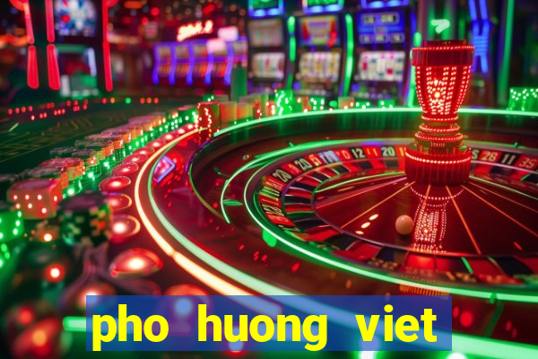 pho huong viet american canyon