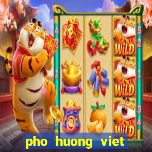 pho huong viet american canyon