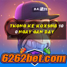 thong ke kqxsmb 100 ngay gan day