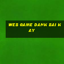 web game danh bai hay