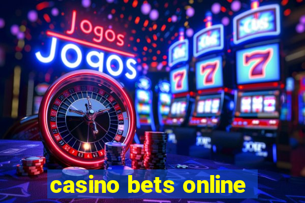 casino bets online