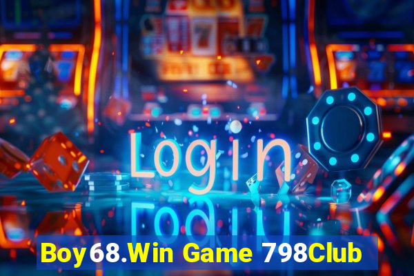 Boy68.Win Game 798Club