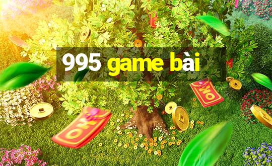 995 game bài