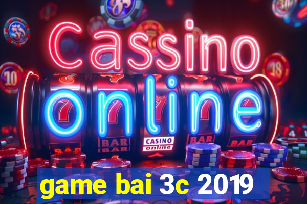 game bai 3c 2019