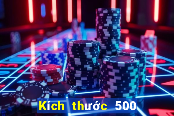 Kích thước 500 vé số