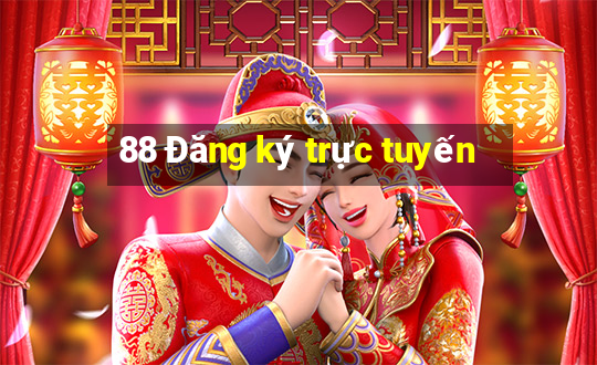 88 Đăng ký trực tuyến