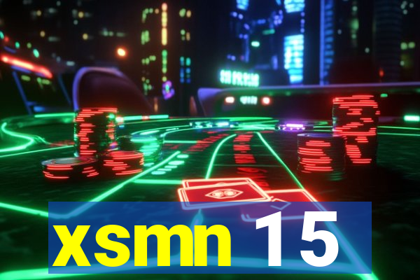 xsmn 1 5