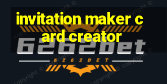 invitation maker card creator