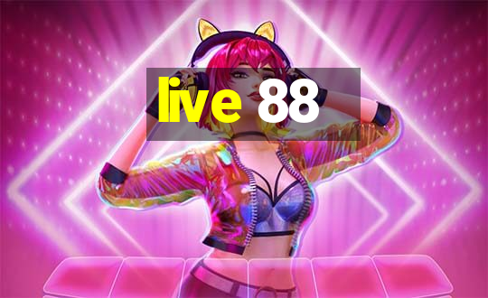 live 88