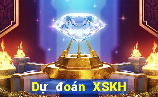 Dự đoán XSKH ngày 20