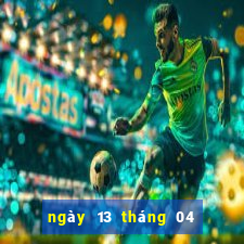 ngày 13 tháng 04 xổ số miền trung