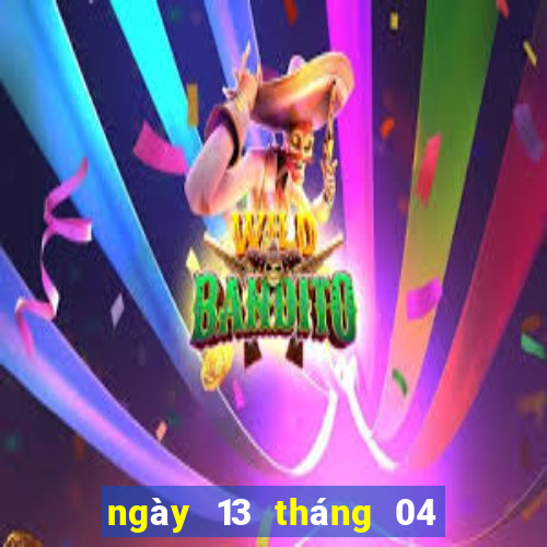 ngày 13 tháng 04 xổ số miền trung