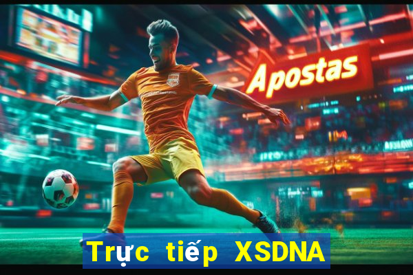 Trực tiếp XSDNA ngày 10