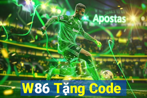 W86 Tặng Code