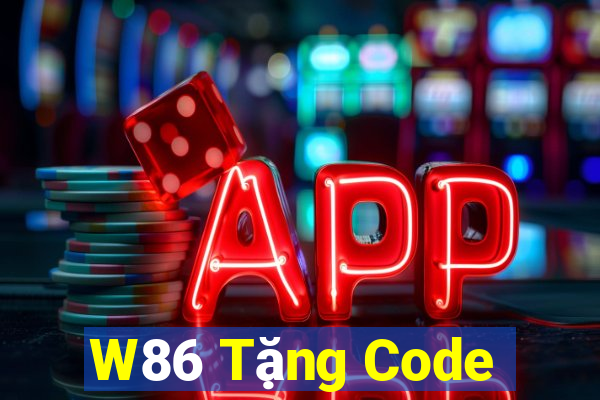 W86 Tặng Code