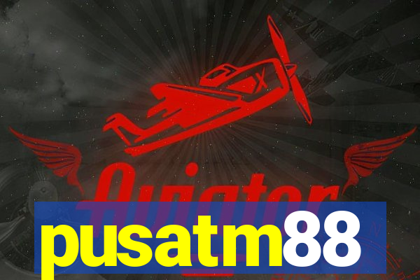 pusatm88