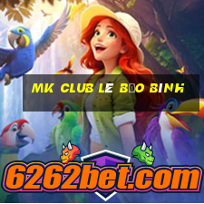 mk club lê bảo bình