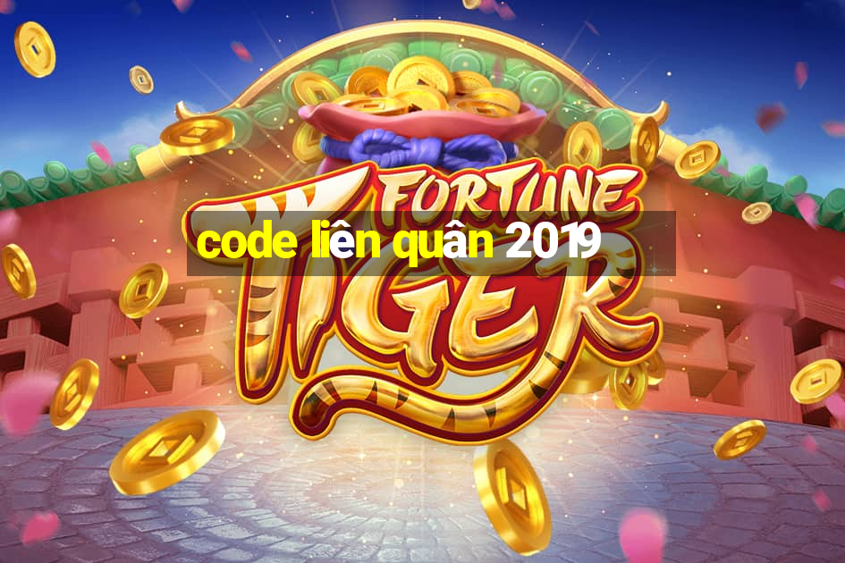 code liên quân 2019