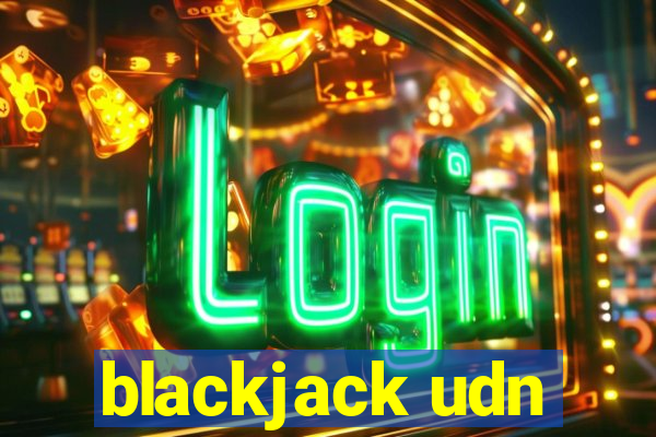 blackjack udn