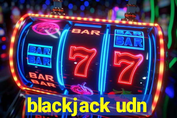 blackjack udn