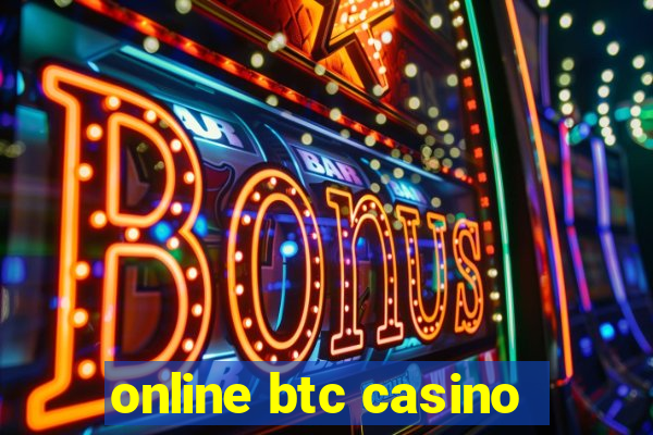 online btc casino