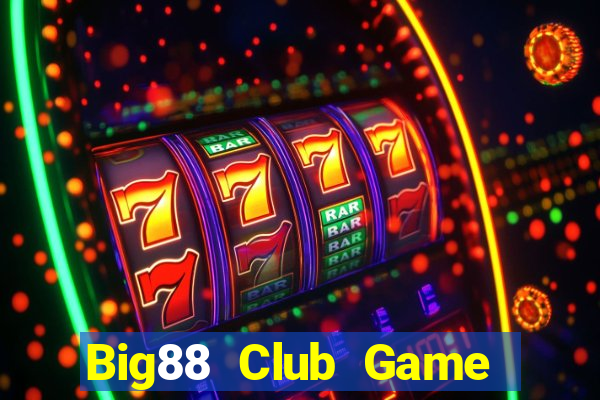 Big88 Club Game Bài Fa88 Apk