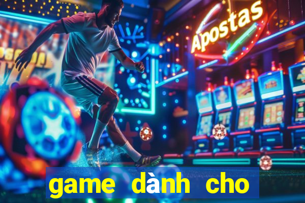 game dành cho trẻ em 3 tuổi