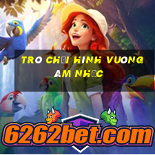 trò chơi hình vuông âm nhạc