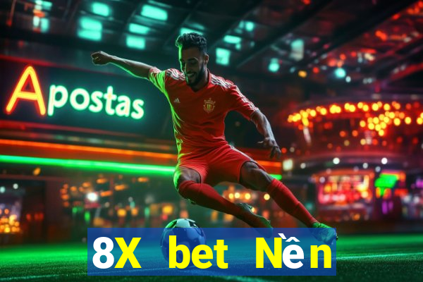 8X bet Nền tảng xổ số bội thu