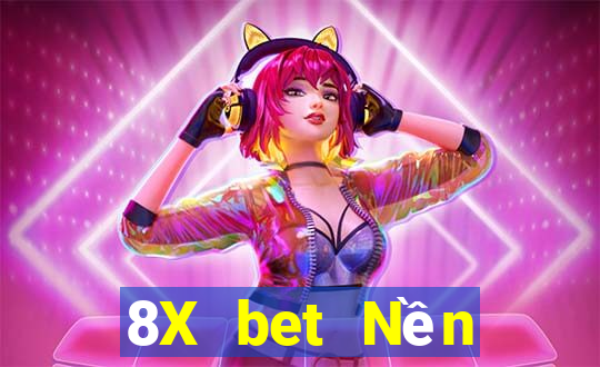 8X bet Nền tảng xổ số bội thu