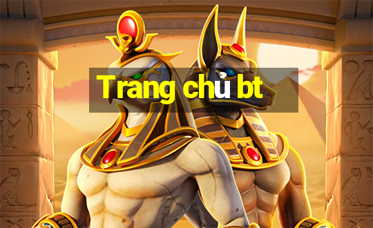 Trang chủ bt