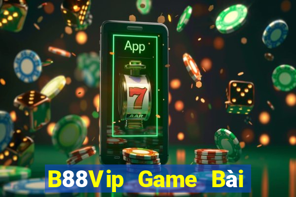 B88Vip Game Bài Uy Tín