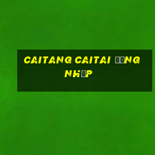 Caitang Caitai Đăng nhập