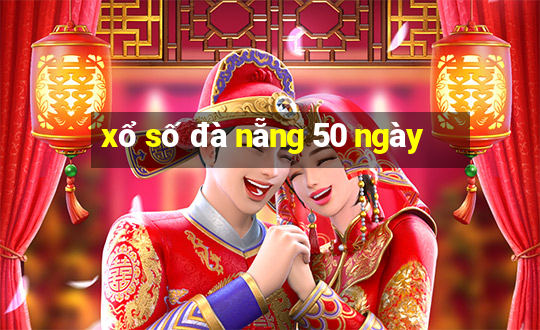 xổ số đà nẵng 50 ngày