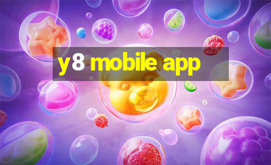 y8 mobile app